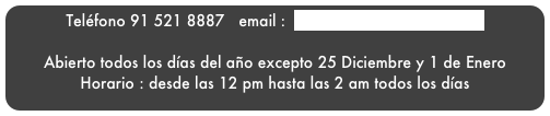 Teléfono 91 521 8887   email :  stopmadrid@stopmadrid.es

Abierto todos los días del año excepto 25 Diciembre y 1 de Enero
Horario : desde las 12 pm hasta las 2 am todos los días